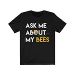 WIBL - Ask Me About My Bees (Unisex)